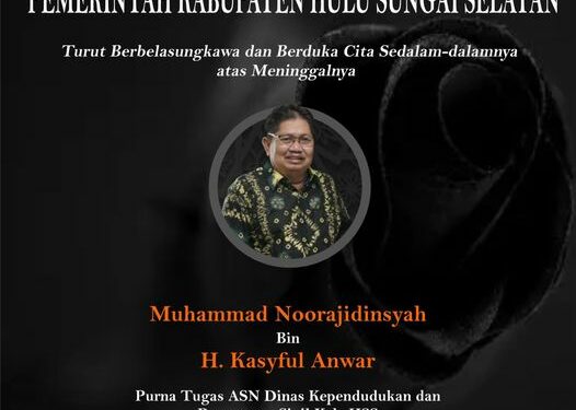 Pemkab Hulu Sungai Selatan turut berduka cita atas meninggalnya Muhammad Noorajidinsyah Bin H. Kasyful Anwar Semoga Almarhum Husnul Khatimah  Aamiin Yaa Rabbal’alamiin..