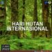 “Selamat Hari Hutan Sedunia” 21 Maret 2022