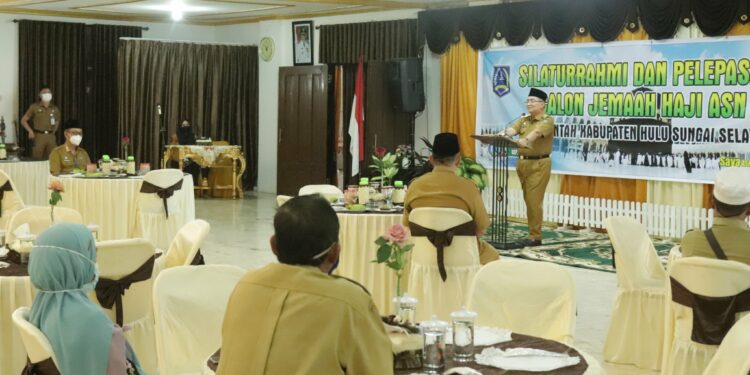 BUPATI HSS SILATURAHMI DAN LEPAS KEBERANGKATAN CALON JAMAAH HAJI ASN
