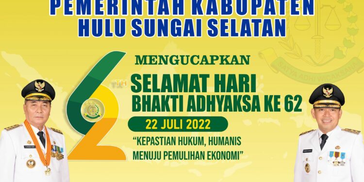 PEMERINTAH KAB. HSS MENGUCAPKAN SELAMAT HARI BHAKTI ADHYAKSA KE 62