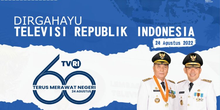 Pemkab HSS Mengucapkan Dirgahayu Televisi Republik Indonesia Yang Ke 60 Dengan Tema “Terus Merawat Negeri”