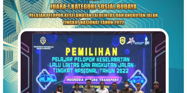 Selamat Kepada Aida Filzah Sebagai Juara 1 Kategori Sosial Budaya Pelajar Pelopor Keselamatan Lalulintas Dan Angkutan Jalan Tingkat Nasional Tahun 2022