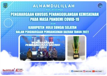 Alhamdulillah Atas Diraihnya Penghargaan Khusus Penanggulangan Kemiskinan Pada Masa Pandemi Covid-19 Oleh Kab. HSS Dalam Penghargaan Pembangunan Daerah Tahun 2022