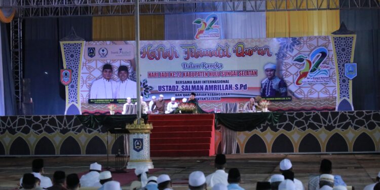 HAFLAH TILAWATIL QUR’AN MENGGEMA DI BUMI RAKAT MUFAKAT DALAM RANGKA HARI JADI KABUPATEN HSS KE 72 TAHUN
