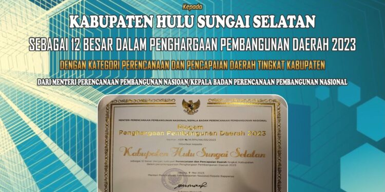 HULU SUNGAI SELATAN RAIH PENGHARGAAN PEMBANGUNAN DAERAH 2023