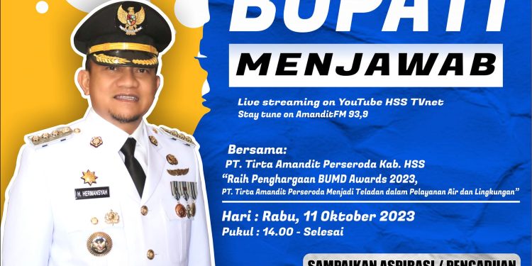 BUPATI MENJAWAB BERSAMA PT. TIRTA AMANDIT PERSERODA KAB. HSS DENGAN TEMA “RAIH PENGHARGAAN BUMD AWARDS 2023, PT. TIRTA AMANDIT PERSERODA MENJADI TELADAN DALAM PELAYANAN AIR DAN LINGKUNGAN”