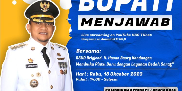 BUPATI MENJAWAB BERSAMA RSUD HASAN BASRY KAB. HSS DENGAN TEMA “MEMBUKA PINTU BARU DENGAN LAYANAN BEDAH SARAF”
