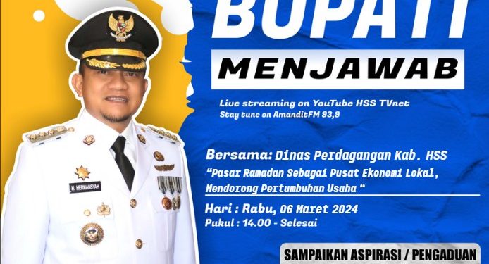 BUPATI MENJAWAB BERSAMA DINAS PERDAGANGAN KAB. HSS DENGAN TEMA “PASAR RAMADAN SEBAGAI PUSAT EKONOMI LOKAL, MENDORONG PERTUMBUHAN USAHA”