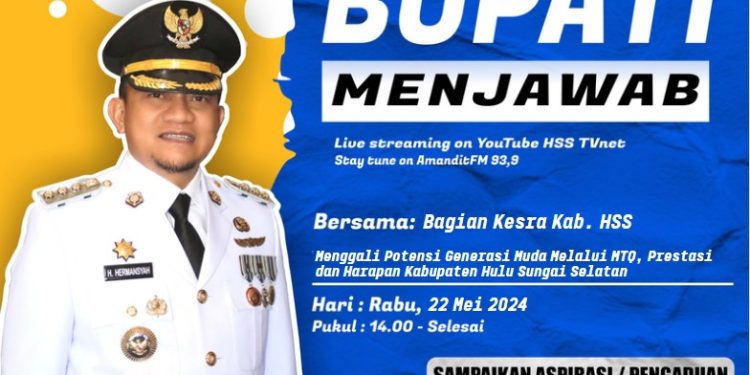 BUPATI MENJAWAB BERSAMA BAGIAN KESRA KAB. HSS DENGAN TEMA ”MENGGALI POTENSI GENERASI MUDA MELALUI MTQ, PRESTASI DAN HARAPAN KAB. HSS”